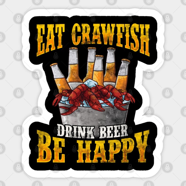 Eat Crawfish Drink Beer Be Happy Sticker by E